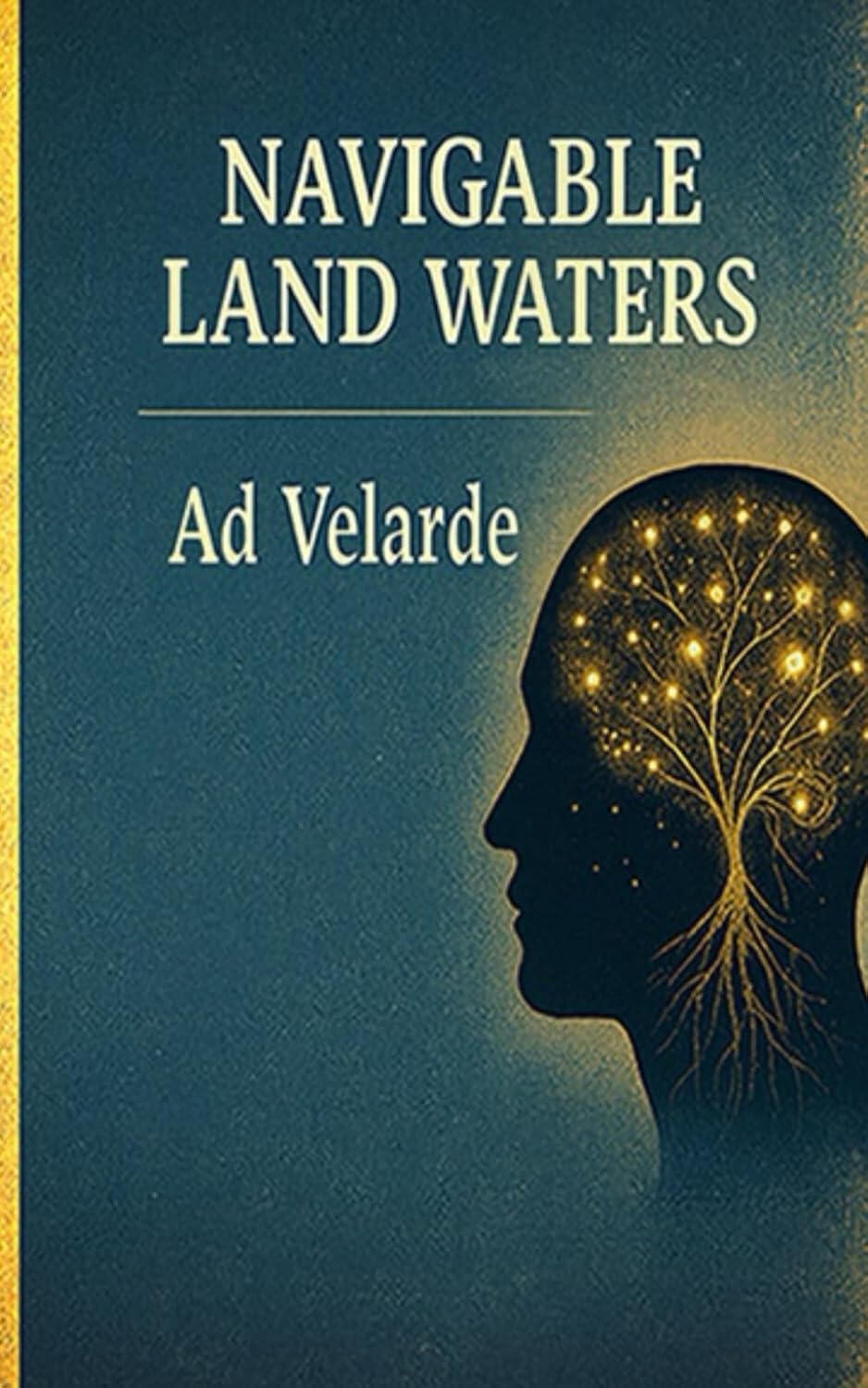 Book cover of Navigable Land Waters by author Ad Velarde